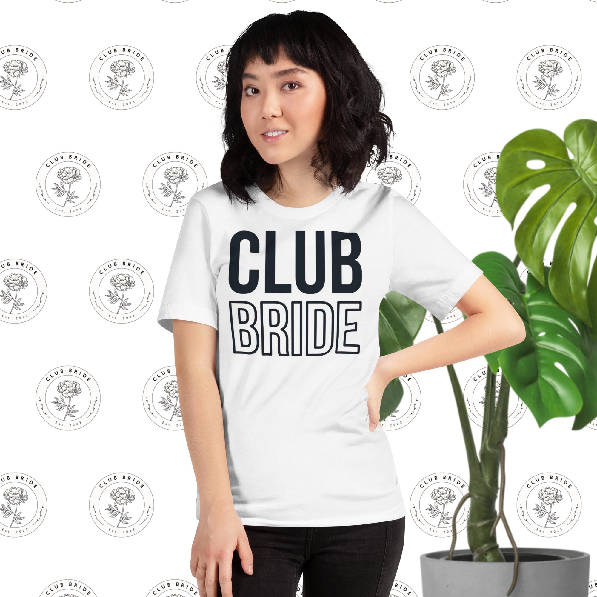 CLUB BRIDE Unisex t-shirt