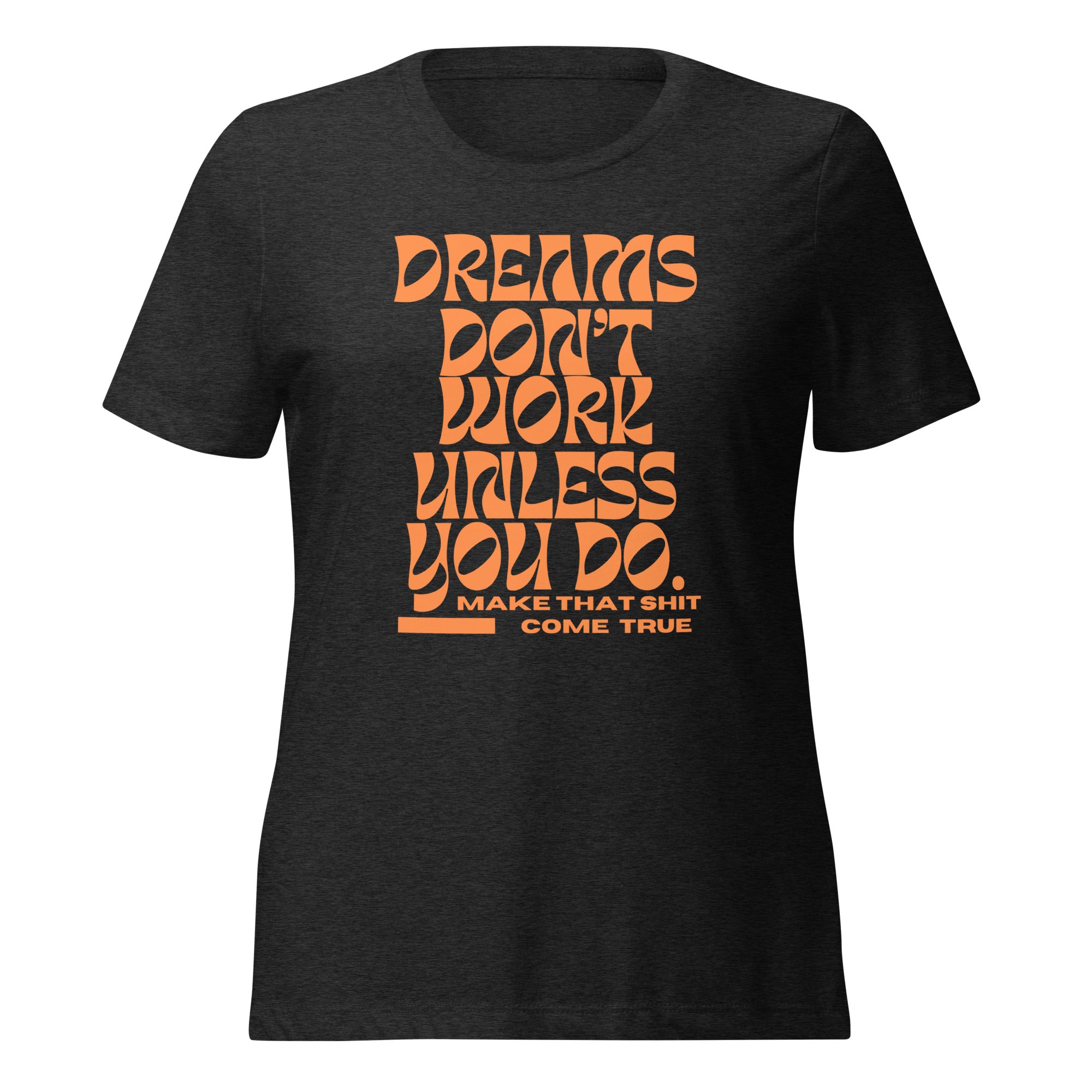Dream Big Women’s “Simply Me” by Casandra -  relaxed tri-blend t-shirt